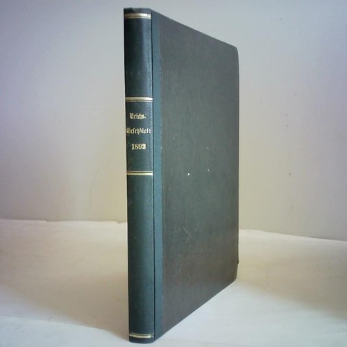Reichs gesetzblatt 1893 - reichs-,