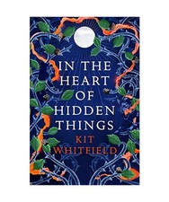 In the Heart of Hidden Things