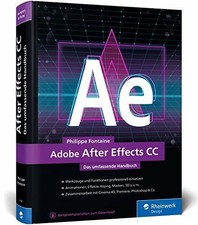 Adobe After Effects CC: Das umfassende Handbuch – Buch Rheinwerk Design