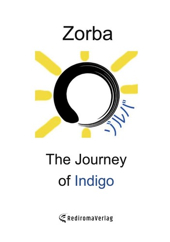 The journey indigo zorba - of,