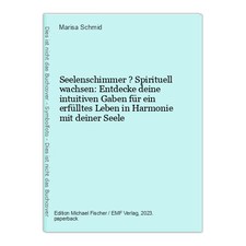 Seelenschimmer ? Spirituell wachsen: Entdecke deine intuitiven Gaben f 1532903-2