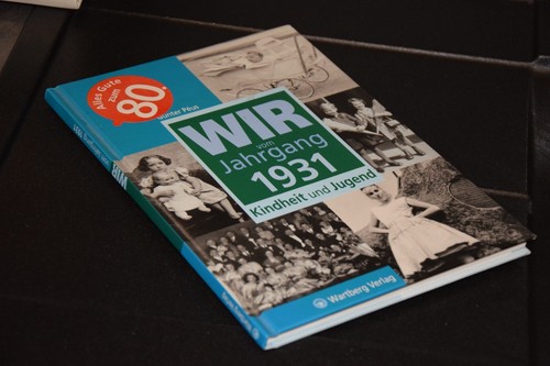 Wir vom jahrgang 1931 - jahrgang, 1931,