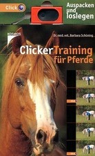 Clickertraining für Pferde, m. Clicker von Schöning, Bar... | Buch | Zustand gut