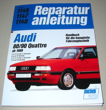 Reparaturanleitung Audi 80 16V / 90 Quattro Typ 89 B3 20V 4 + 5 Zylinder ab 1989