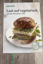 Lust auf Vegetarisch Thermomix TM5