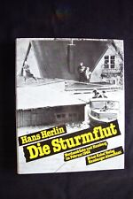 Die Sturmflut Nordseeküste und Hamburg im Februar 1962