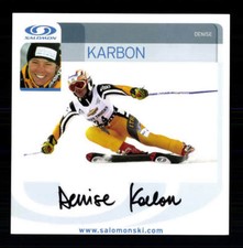 Denise Karbon Autogrammkarte Original Signiert Skialpin + G 23790