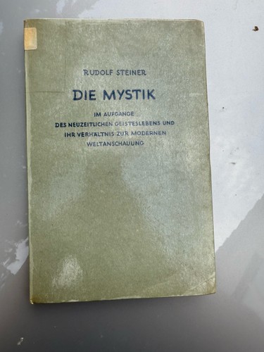 Rudolf steiner die mystik - steiner, –