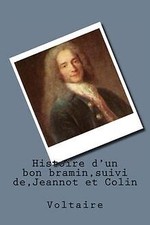 Histoire dun bon bramin,suivi