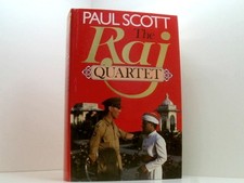 The Raj Quartet : The Jewel in the Crown; the Day of the Scorpion; the Towers of