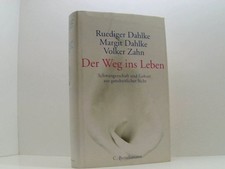 Der Weg ins Leben