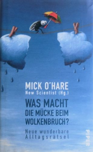 Was macht die - , mücke