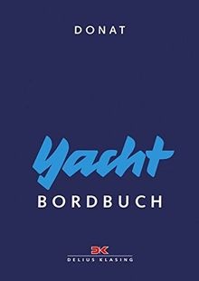 Yacht bordbuch handbuch - handbuch, fürs