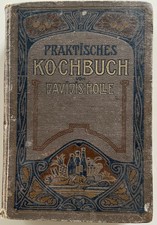Kochbuch Henriette Davidis-Holle Praktisch f.d. gewöhnliche u. feine Küche 1904