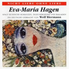 Eva-Maria Hagen: Nicht Liebe