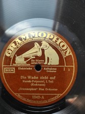 Schellackplatte - Marsch - 78rpm  "Die Wache zieht auf"