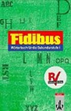 Fidibus. Deutsches Wörterbuch 5-10. Mit Abkürzungsverzeichnis und Anhang zur Rec
