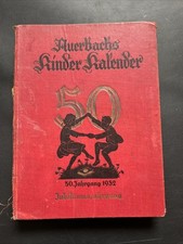 Auerbachs Kinderkalender 1932 Jubiläumsjahrgang Neuer Kinderkalender 1930