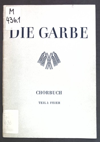 Die garbe ein musikwerk - die, garbe,