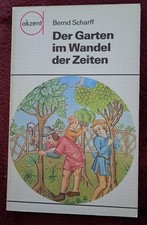 Der Garten im Wandel der