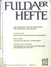Grundlinien für die Ordnung des Amtes in der Kirche. Schriften des Theologisches