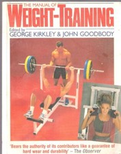 The Manual of Weight-Training