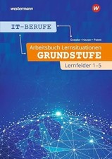 IT-Berufe: Lernsituationen Grundstufe Buch Westermann Schulbuchverlag
