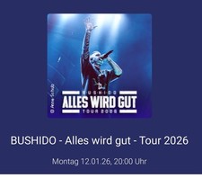 Bushido Tickets,2x "Alles wird