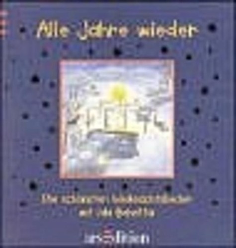 Alle jahre wieder die - alle, wieder: