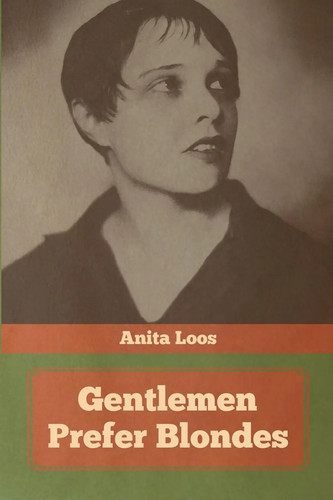 Anita loos gentlemen prefer - loos,