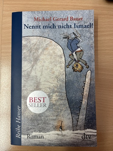 Nennt mich nicht - , ismael