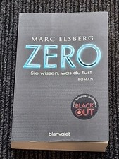 Marc Elsberg - ZERO - Sie wissen, was du tust