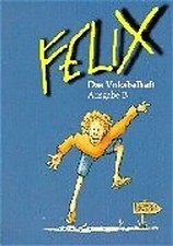 Felix - Ausgabe B. Das Lateinbuch ZUSTAND SEHR GUT