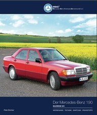 Der Mercedes-Benz 190 Baureihe