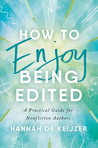 How enjoy being - to, edited