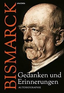 Otto von bismarck gedanken - -,