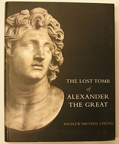 The lost tomb - of, alexander