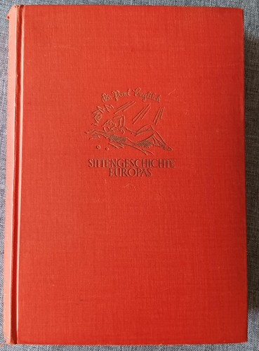 Sittengeschichte europas - sittengeschichte,