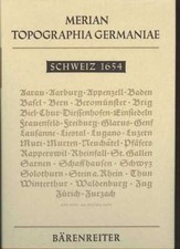 (28976)   Merian Topographia Germaniae Schweiz 1654, B�renreiter Faksimile