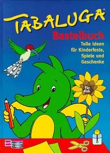 Tabaluga bastelbuch tolle - bastelbuch:,