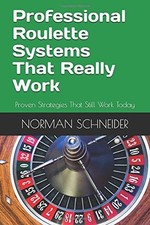 PROFESSIONAL ROULETTE SYSTEMS