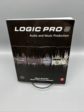 Logic Pro 9 : Audio and Music