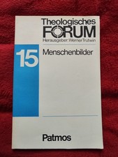 Theologisches Forum/Menschenbilder Band 15-Werner Trutwin (sehr gut) 118 J L