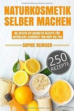 Naturkosmetik selber machen