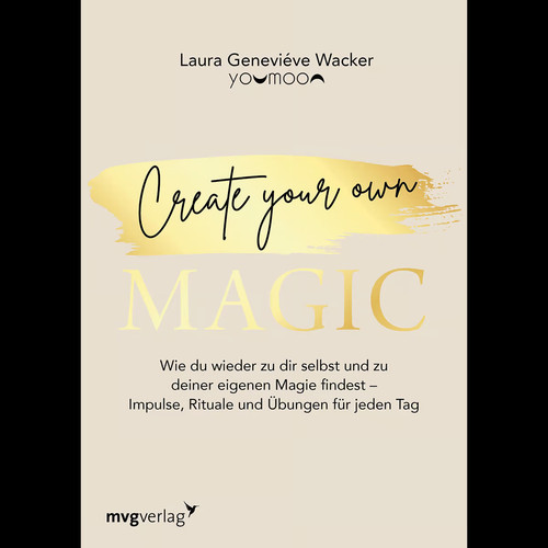 Create your own magic wie - own, magic: