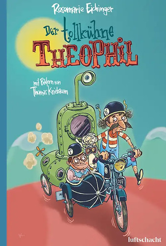 Der tollkühne theophil - tollkühne,