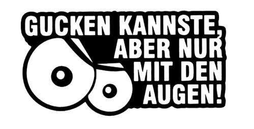 Gucken kannste aber nur mit