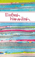 Einfach himmlisch