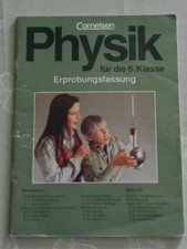 Cornelsen  PHYSIK FÜR DIE 6. KLASSE - ERPROBUNGSFASSUNG