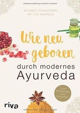 Wie neugeboren durch modernes Ayurveda: Zum Abnehmen und... | Buch | Zustand gut